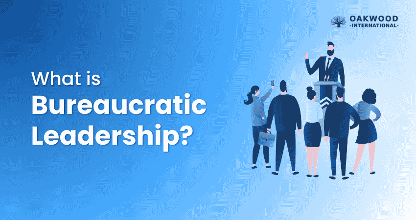 What is Bureaucratic Leadership