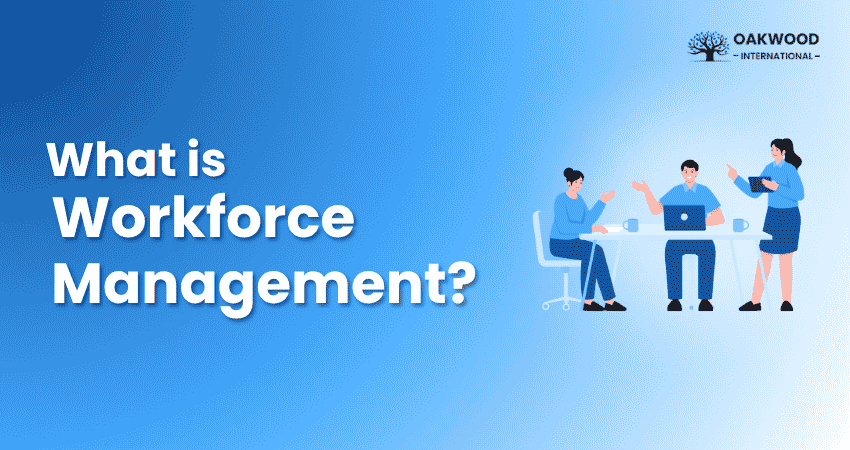 What is Workforce Management